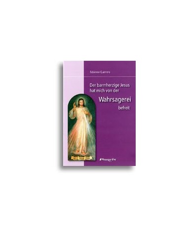 Gesù misericordioso mi ha liberato dalla divinazione