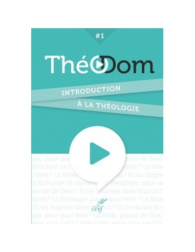 THEODOM 1 : Introduction à la théologie